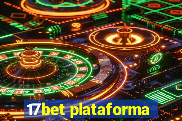 17bet plataforma